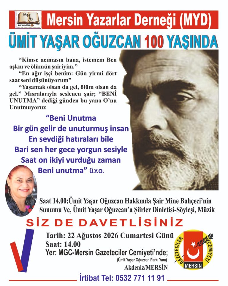 Ümit Yaşar Oğuzcan 100 Yaşında: Mersin’de Şiir, Söyleşi ve Müzik Buluşması