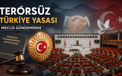 Terörsüz Türkiye Yasası Meclis Yolunda
