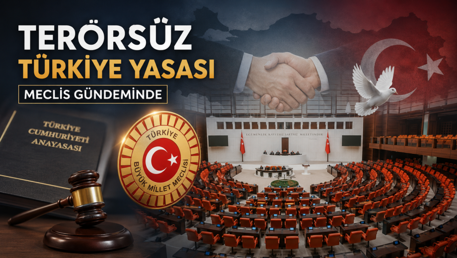 Terörsüz Türkiye Yasası Meclis Yolunda