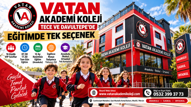 Tece ve Davultepe’de Eğitimde Vatan Akademi Koleji Farkı: 16 Kişilik VIP Sınıflar ve 12 Ay Eğitim