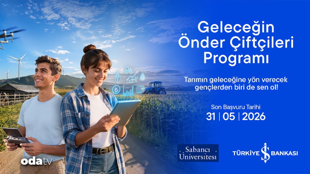İş Bankası ve Sabancı Üniversitesi ‘Geleceğin Önder Çiftçileri’ni yetiştiriyor