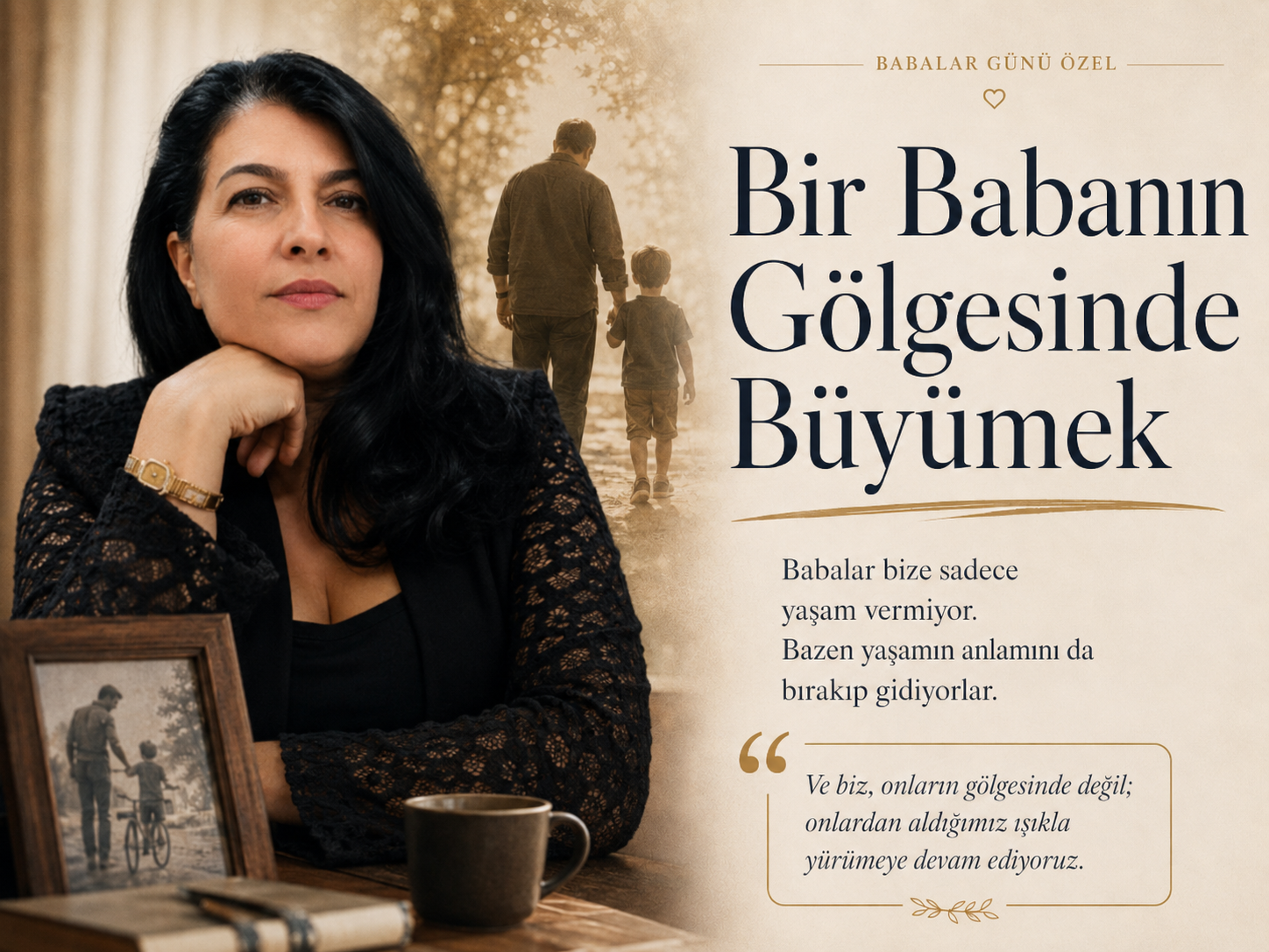 Bir Babanın Gölgesinde Büyümek