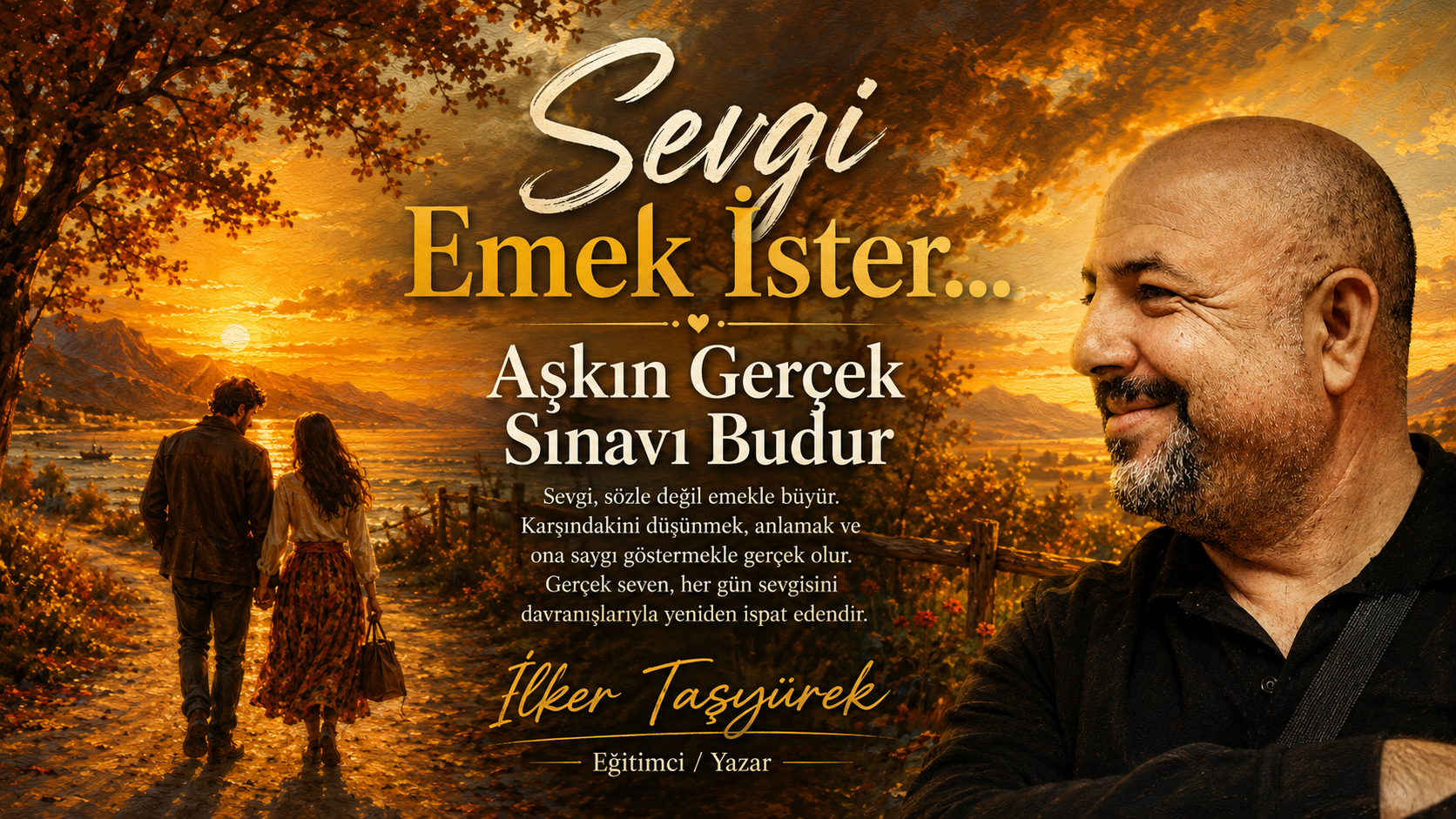 Sevgi Emek İster… Aşkın Gerçek Sınavı Budur