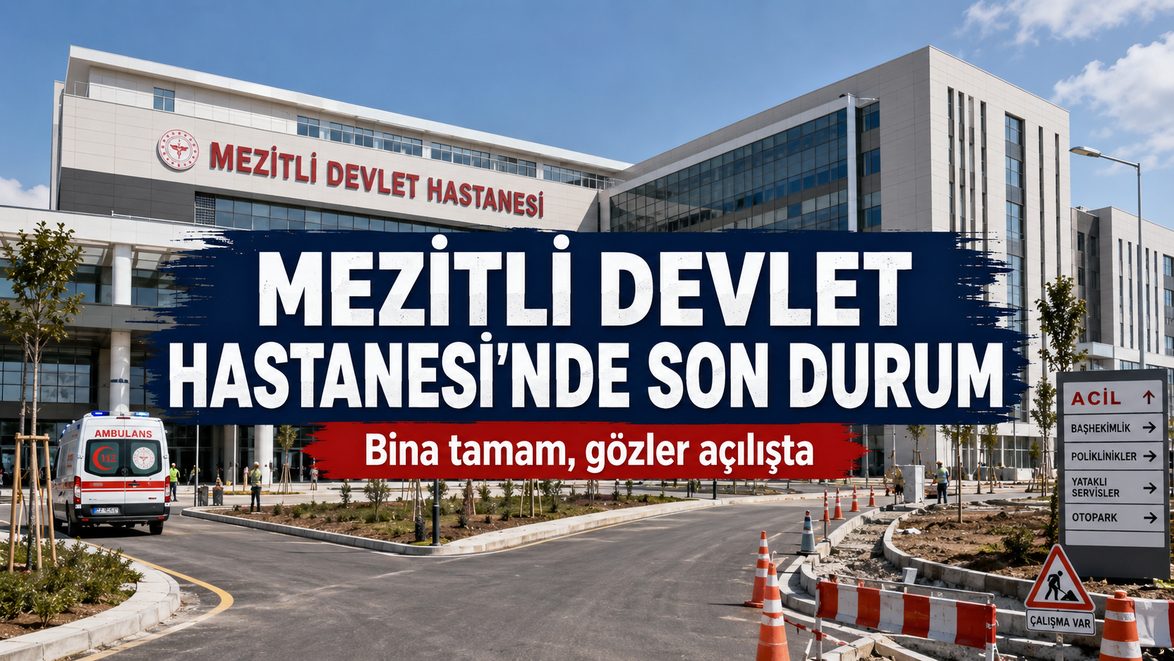 Mezitli Devlet Hastanesi’nde Bina Tamam, Açılış Yola Takıldı