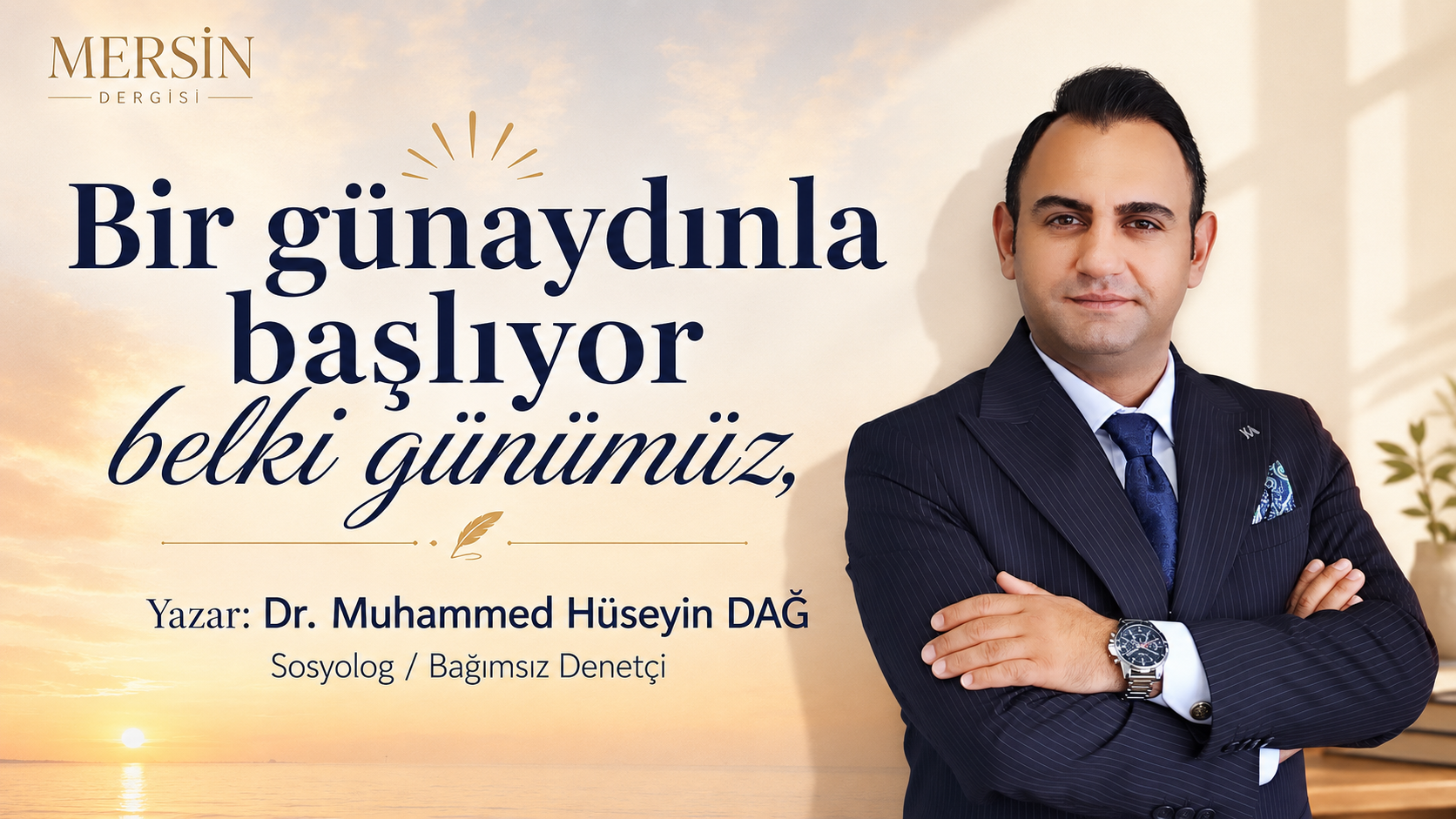 Bir Günaydınla Başlıyor Belki Günümüz