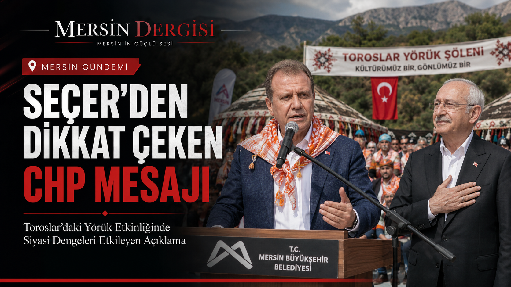 Vahap Seçer’den CHP Mesajı: Mersin Siyasetinde Dengeler Yeniden mi Kuruluyor?