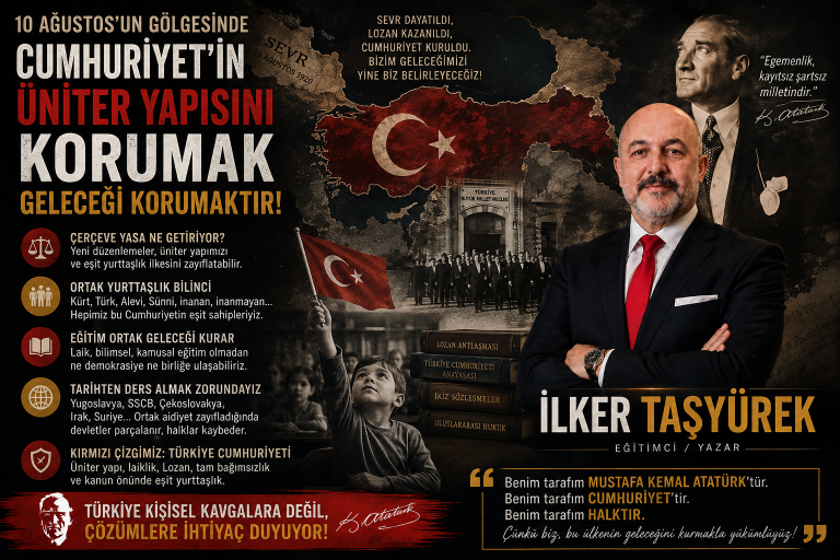 10 Ağustos’un Gölgesinde: Cumhuriyet’in Üniter Yapısı Üzerine Düşünmek