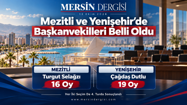 Mezitli’de Turgut Selağzı, Yenişehir’de Çağdaş Dutlu Başkanvekili Seçildi