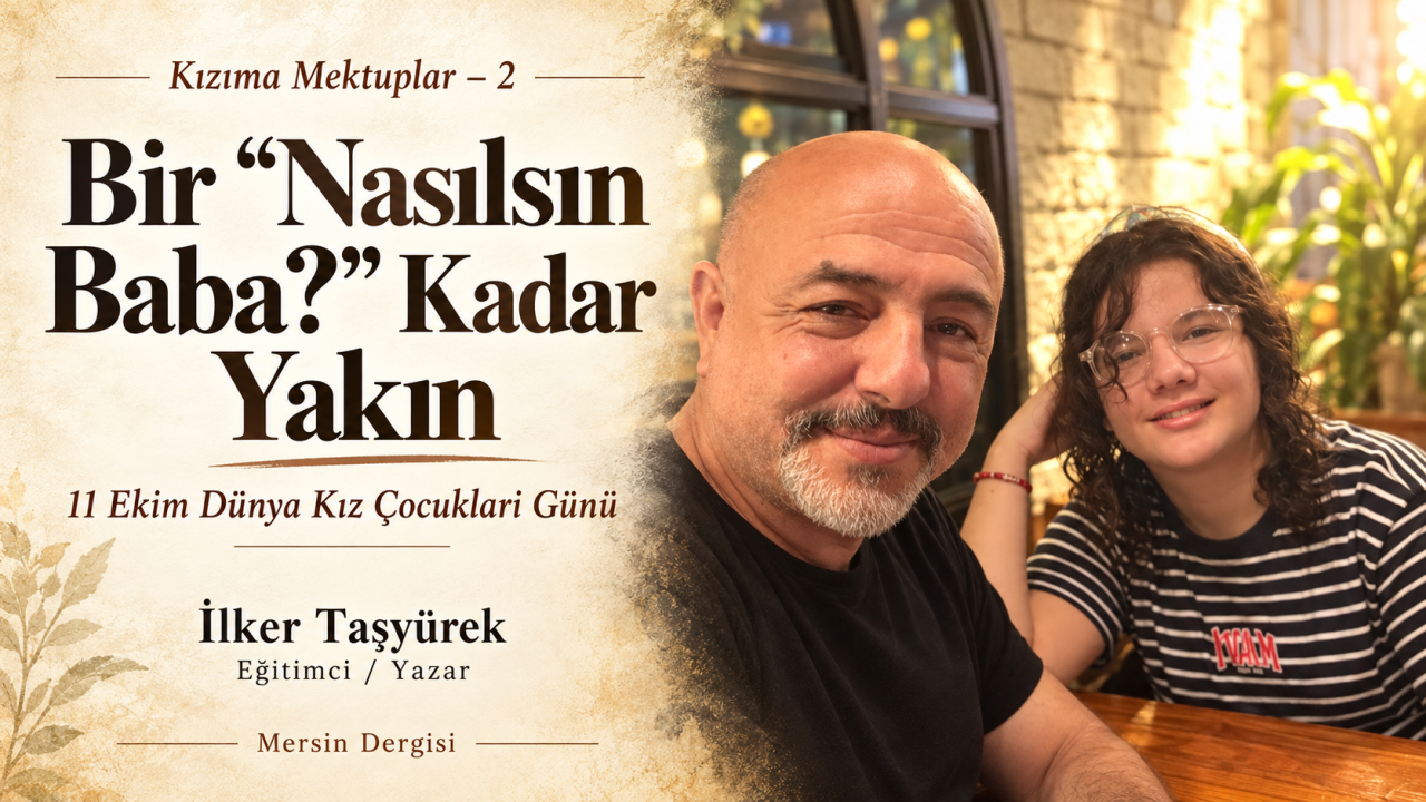 Kızıma Mektuplar – 2