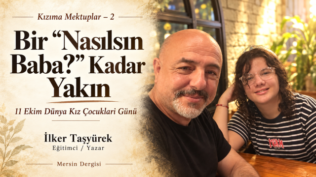Kızıma Mektuplar – 2