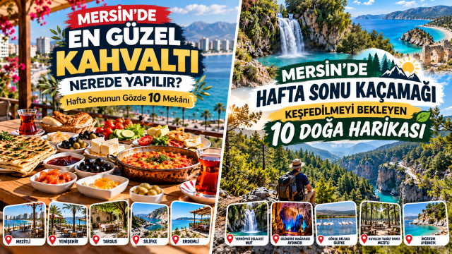 Mersin’de En Güzel Kahvaltı Nerede Yapılır? Hafta Sonunun Gözde 10 Mekânı