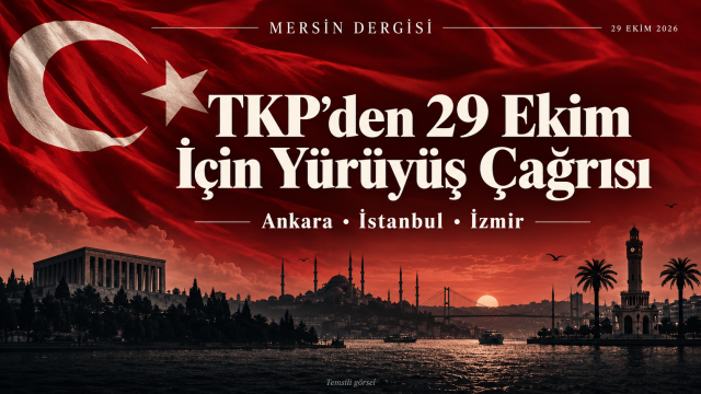 TKP’den 29 Ekim Çağrısı: Üç Kentte Cumhuriyet Yürüyüşü Düzenlenecek